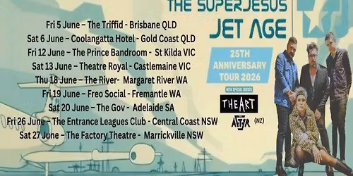 The Superjesus \u2013 Jet Age 25th Anniversary Tour