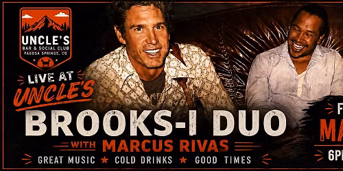 Live Music: Brooks -I Duo with Marcus Rivas