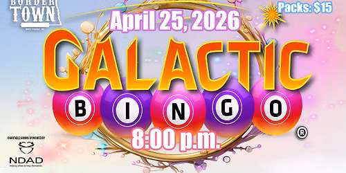 April Galactic Bingo @ BorderTown