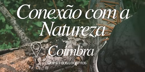 Curso Especialista em Conex\u00e3o com a Natureza - Coimbra