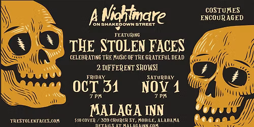 A Nightmare On Shakedown Street! The Stolen Faces at Malaga Inn in Mobile, AL!