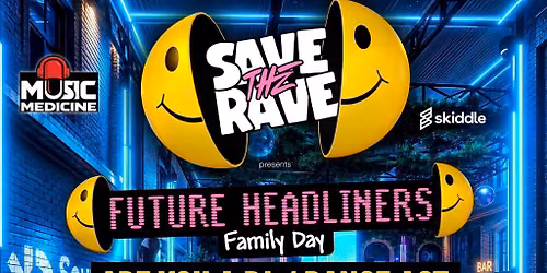 Save The Rave X Future Headliners Liverpool