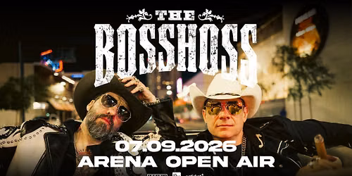 THE BOSSHOSS (DE) \u2022 Open Air Arena Wien