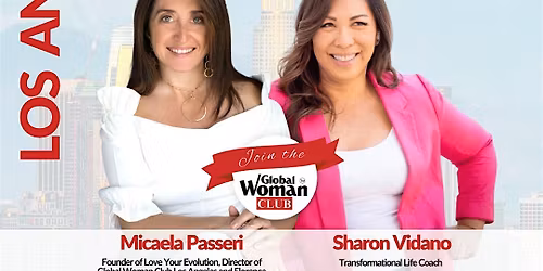 Global Woman Club Los Angeles - Mastermind & Networking