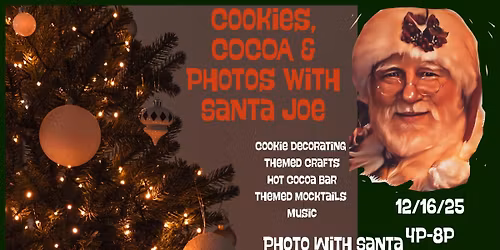 Cookies, Cocoa and Photos With Santa Joe