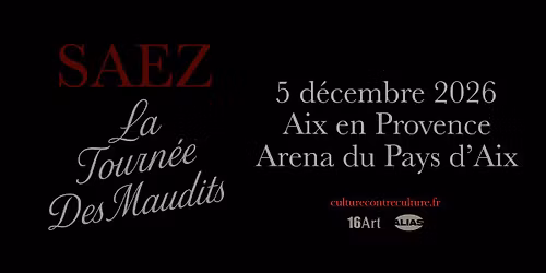 SAEZ \u2022 ARENA DU PAYS D'AIX \u2022 5 DECEMBRE 2026