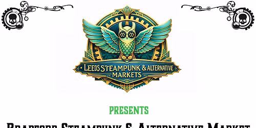 Bradford Steampunk Market 2026