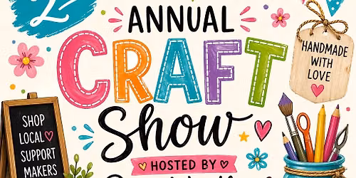 2ND ANNUAL CRAFT SHOW