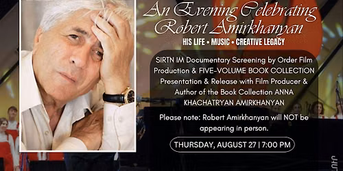 An Evening Celebrating Robert Amirkhanyan