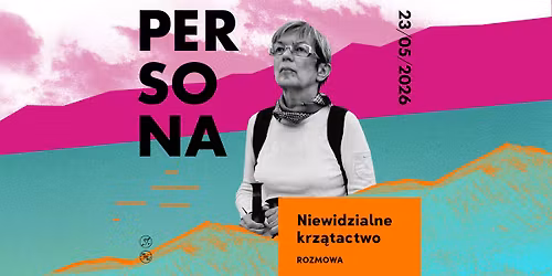 Niewidzialne krz\u0105tactwo: o sprawczyniach zdarze\u0144 potocznych | rozmowa