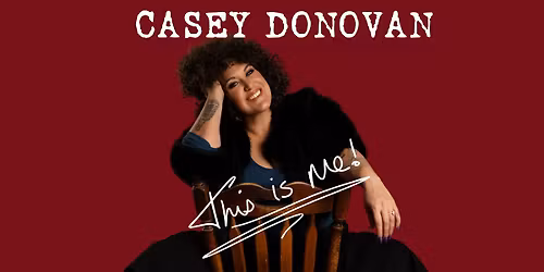 Casey Donovan This is Me Tour
