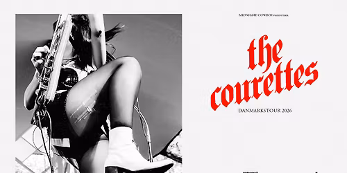 The Courettes + Support: The Deadly Sons \/\/ Studenterhuset, Aalborg