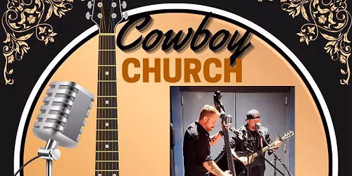 Cowboy Church - Sunsets at the Steam House