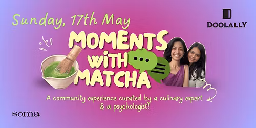 Moments with Matcha