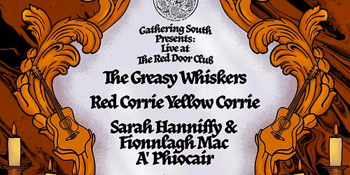 Gathering South Presents: Session XXXII