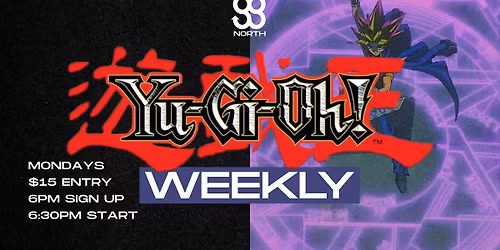 Weekly Yu-Gi-Oh! Good Games North!