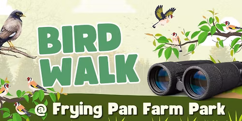 Bird Walk @ Frying Pan Farm Park