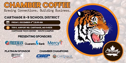 Chamber Coffee - Hosted by: Carthage R-9 School District