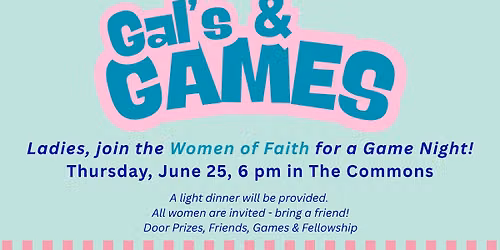 Women of Faith 'Gals & Games' Night