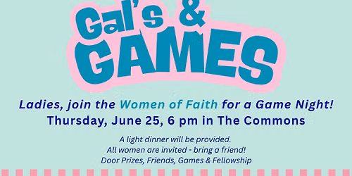 Women of Faith 'Gals & Games' Night