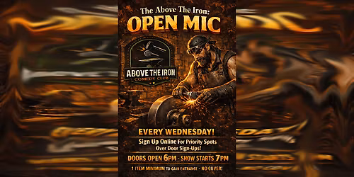 Above The Iron Open Mic Night