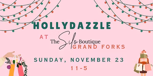 HollyDazzle @The Silo Boutique Grand Forks