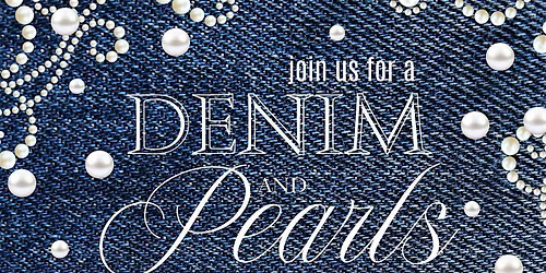 Denim & Pearls Mother\u2019s Day Dinner Fundraiser