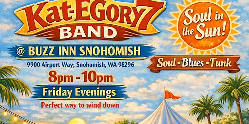 KatEGory7 Band Soul in the Sun Buzz Inn Snohomish Series