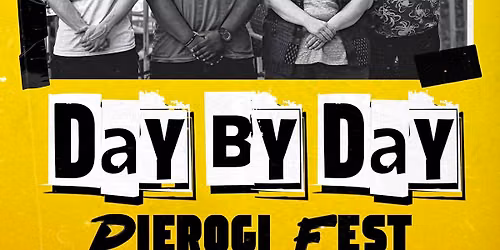 Day By Day @ Pierogi Fest!