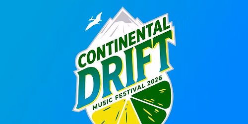 Continental Drift Music Festival 2026