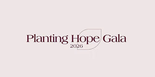 2026 Planting Hope Gala