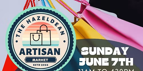 The Hazeldean Artisan Market June 7th!
