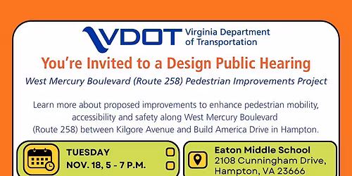Public Hearing: West Mercury Boulevard (Route 258) Pedestrian Improvements Project