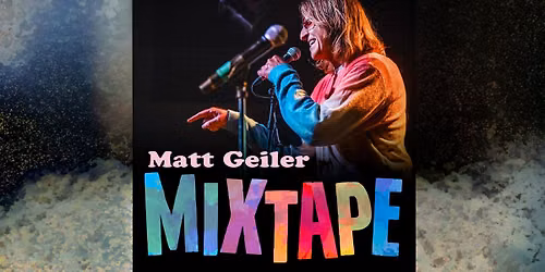 Matt Geiler's Mixtape