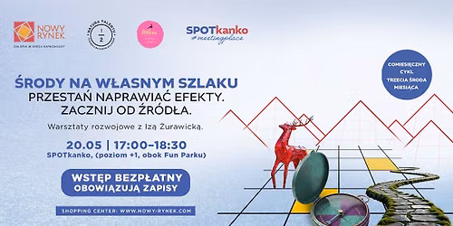 \u015arody na W\u0142asnym Szlaku - Przesta\u0144 naprawia\u0107 efekty. Zacznij od \u017ar\u00f3d\u0142a. 20.05.2026 | 17:00-18:30