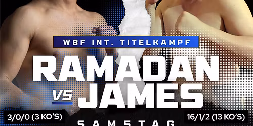 WBF Titelkampf - \ud83c\udde9\ud83c\uddea Ramadan vs. \ud83c\uddea\ud83c\udde8 James