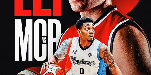 Leicester Riders Vs Manchester Basketball - Sun 14th Dec