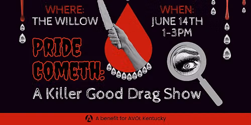 A Killer Good Drag Show