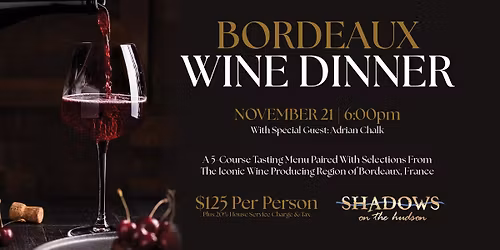 An Evening of Bordeaux Elegance with Adrian Chalk