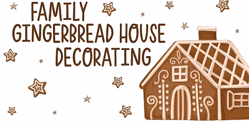 Family Gingerbread House Decorating 
