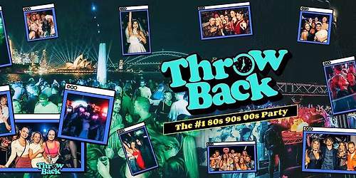 Throw Back - 80s, 90s, Noughties - Easter Boat Party