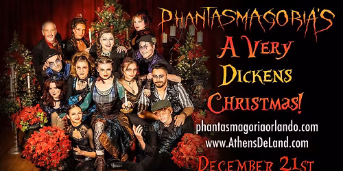 Phantasmagoria's "A Very Dickens Christmas!"