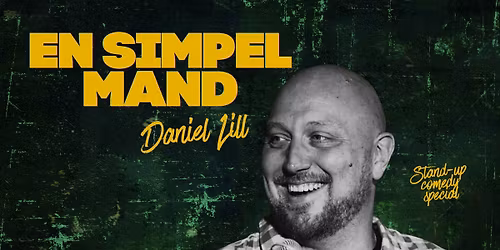 DANIEL LILL - EN SIMPEL MAND | KULISSEN