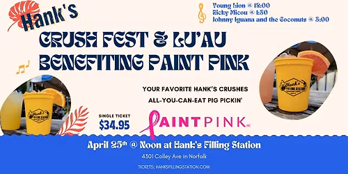 Crush Fest & Lu'au benefiting Paint Pink