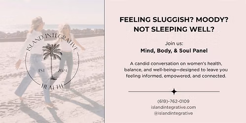 Mind, Body & Soul: A Women's Wellness Panel by Island Integrative Health