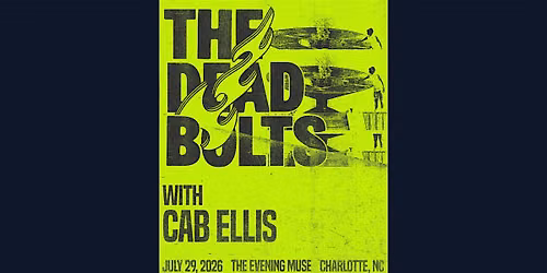 The Dead Bolts and Cab Ellis