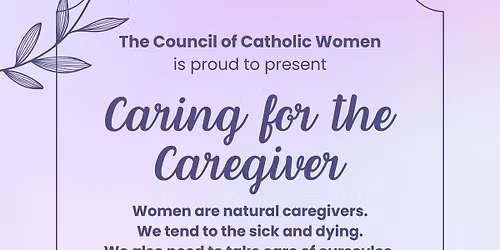 Caring for the Caregiver