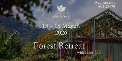 Forest Retreat with Louis Lim