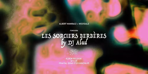 Dj Alud Album Release (w\/ Albert Wawracz & Westdale)