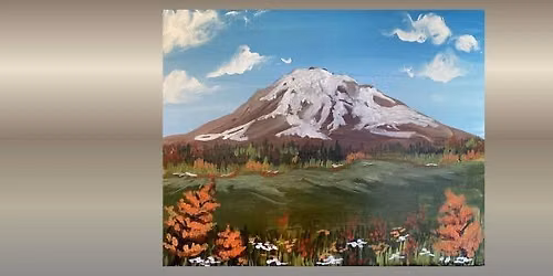 \ud83c\udfd4\ufe0f\ud83c\udf42 Paint and Sip: Mount Rainier in the Fall \ud83c\udfa8\u2728